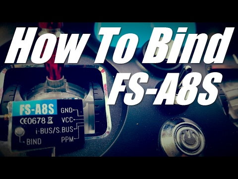 How to Bind Flysky Receiver FS A8S To The Turnigy Evolution Radio - UCMniPb3td7gxZo3Ex-kXmiA