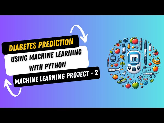 Predicting Diabetes using Machine Learning