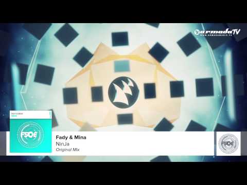 Fady & Mina - NinJa (Original Mix) - UCxorqWY2sO5Ht6znRCm8Kaw