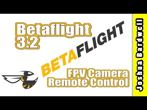 Betaflight FPV Camera Remote Control | HOW TO - UCX3eufnI7A2I7IkKHZn8KSQ