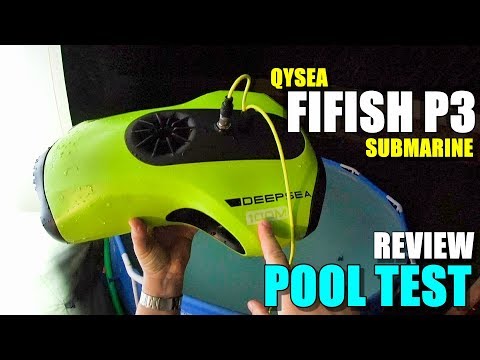 2018 Underwater Drone QYSEA FIFISH P3 4K ROV Review - Part 2 - [Detailed POOL TEST] - UCVQWy-DTLpRqnuA17WZkjRQ