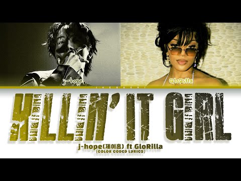 J-hope (제이홉) feat GloRilla 'Killin' It Girl' (Color Coded Lyrics)