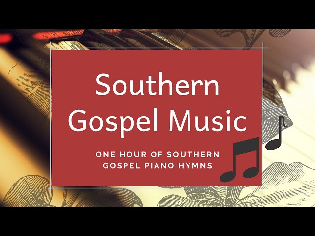 The Best Southern Gospel Piano Music