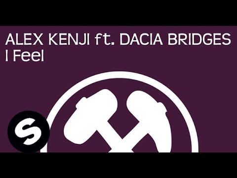 Alex Kenji ft. Dacia Bridges - I Feel (Original Mix) - UCpDJl2EmP7Oh90Vylx0dZtA