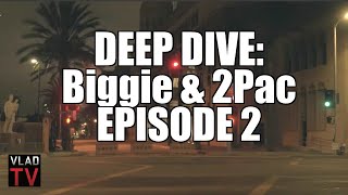Deep Dive - The Biggie & 2Pac Case Files: Did Law Enforcement Witness Biggie's Murder? (Part 2)