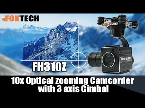 FH310Z HD 10X Optical Zoom Camera with 3 Axis Gimbal Demonstration - UCzVmIzWnHkWFSnYQeYnf0OA
