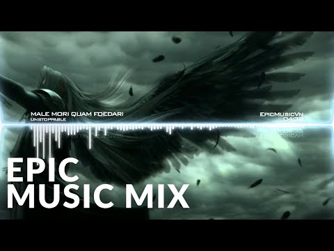 Epic Music Mix | Unstoppable Music - OST (Best of Album) - Epic Music VN - UC3zwjSYv4k5HKGXCHMpjVRg