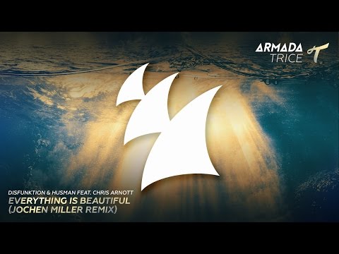 Disfunktion & Husman feat. Chris Arnott - Everything Is Beautiful (Jochen Miller Remix) - UCGZXYc32ri4D0gSLPf2pZXQ