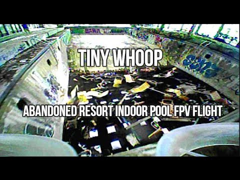 Tiny Whoop Abandoned Resort Indoor Pool FPV Flight - UCU33TAvzA-wgPMgcrdMVIdg