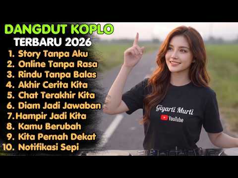 DANGDUT KOPLO TERBARU 2026 🎶 CINTA MODE HEMAT 💫 COCOK UNTUK MENEMANI HARI-HARI MU & WAKTU PERJALANAN