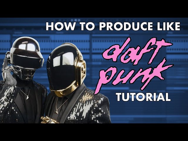 How Does Daft Punk Make Their Music?
