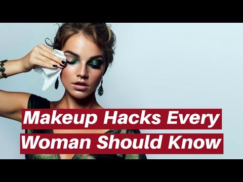 Video - Makeup Hacks Every Woman Should Know - Life Changing Beauty Hacks