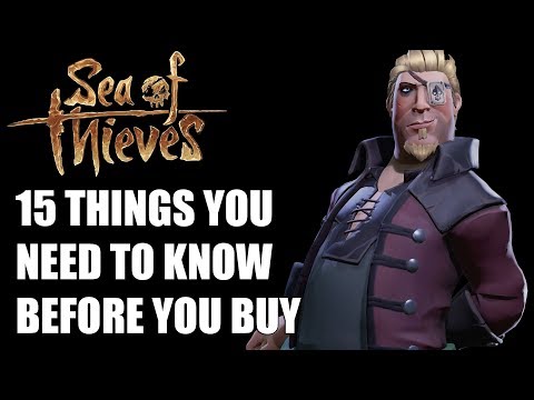 Sea of Thieves - 15 Things You ABSOLUTELY Need To Know Before You Buy - UCXa_bzvv7Oo1glaW9FldDhQ