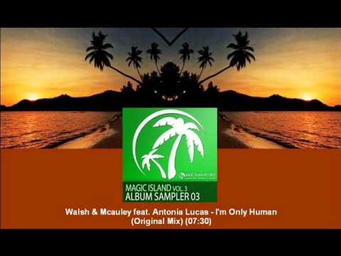 Walsh & McAuley feat. Antonia Lucas - I'm Only Human (Original Mix) [MAGIC045.01] - UCtzmeuGQKg5BUe5u6bmmyuA