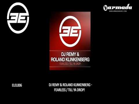 DJ Remy & Roland Klinkenberg - Till Ya Drop - UCGZXYc32ri4D0gSLPf2pZXQ