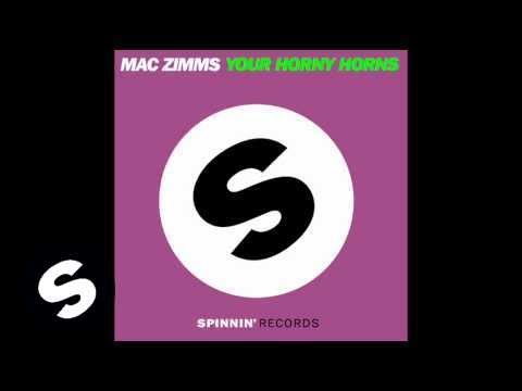 Mac Zimms - Your Horny Horns (Original Mix) - UCpDJl2EmP7Oh90Vylx0dZtA