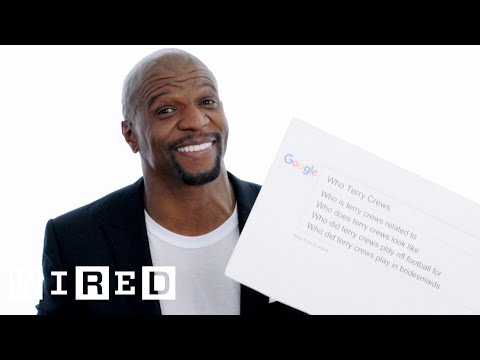 Terry Crews Answers the Web's Most Searched Questions | WIRED - UCftwRNsjfRo08xYE31tkiyw