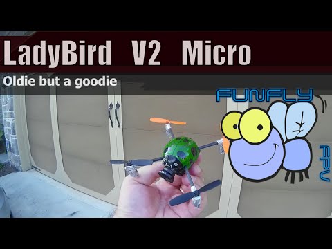 QR LadyBird V2 FPV - Oldie but a Goodie - UCQ2264LywWCUs_q1Xd7vMLw