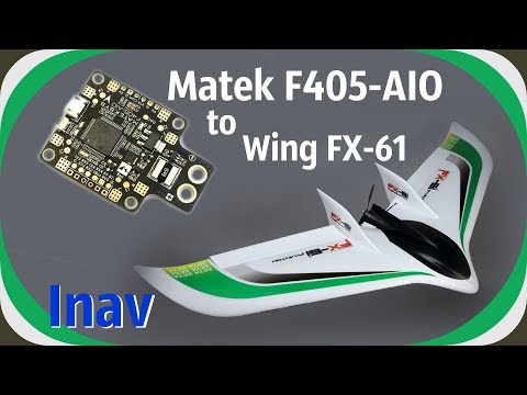 Matek F405-AIO to Inav.Подключение,настройка,полетные тесты. - UCrRvbjv5hR1YrRoqIRjH3QA