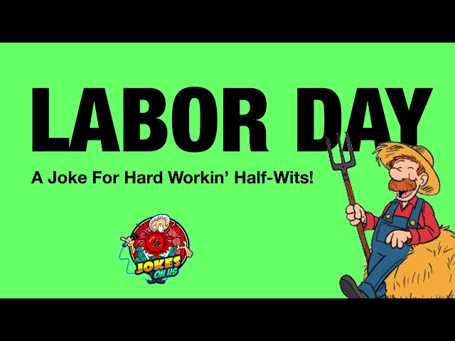 funny-labor-day-jokes-to-make-you-smile-new-standup-comedy