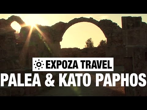 Palea & Kato Paphos (Cyprus) Vacation Travel Video Guide - UC3o_gaqvLoPSRVMc2GmkDrg