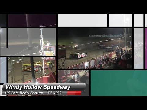 Windy Hollow Speedway - 602 Late Model Feature - 7/3/2022 - dirt track racing video image
