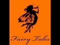 MV เพลง หายไป - Fairy Tales