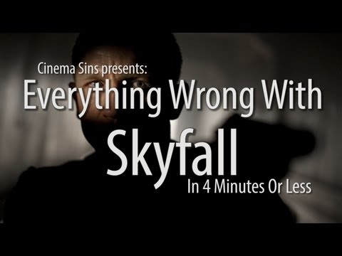 Everything Wrong With Skyfall In 4 Minutes Or Less - UCYUQQgogVeQY8cMQamhHJcg