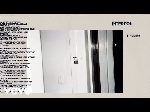 Interpol - Fine Mess - UC3lqgGZpcwdSwn0KWxlyk-A