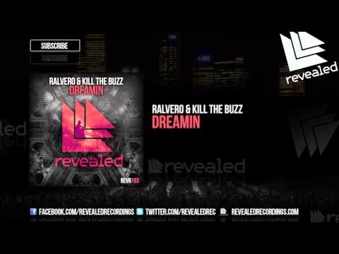 Ralvero & Kill The Buzz - Dreamin [OUT NOW!] - UCnhHe0_bk_1_0So41vsZvWw