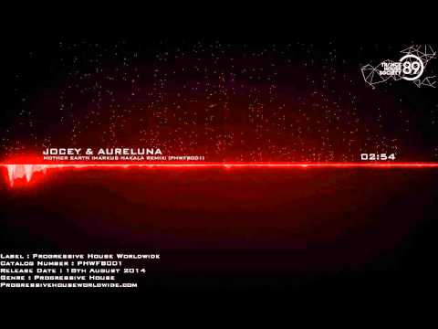 Jocey & Aureluna - Mother Earth (Markus Hakala Remix) [PHWFB001] [THS89] - UCVz8LE_RJLe7IA79a8tFZdg