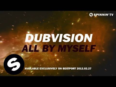 DubVision - All By Myself [Teaser] - UCpDJl2EmP7Oh90Vylx0dZtA