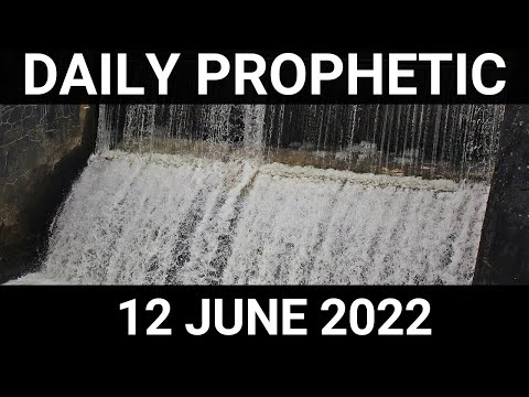 Daily Prophetic Word 12 June 2022 2 of 4