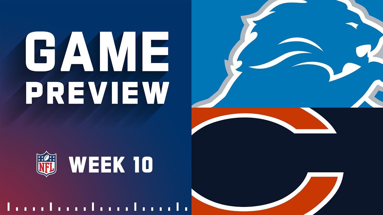 Detroit Lions vs. Chicago Bears | 2022 Week 10 Game Preview