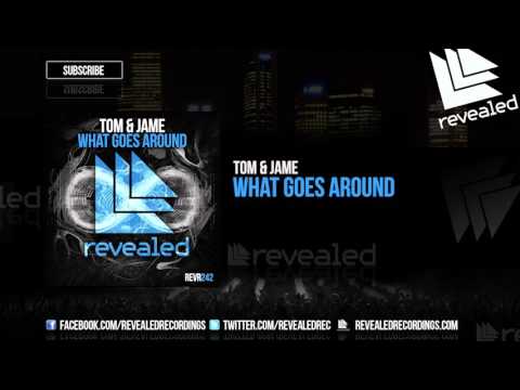 Tom & Jame - What Goes Around [OUT NOW!] - UCnhHe0_bk_1_0So41vsZvWw