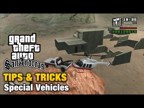 GTA San Andreas - Tips & Tricks - Special Vehicles - UCuWcjpKbIDAbZfHoru1toFg