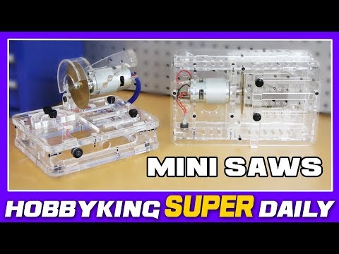 Mini Saw DIY Assembly Kits - HobbyKing Super Daily - UCkNMDHVq-_6aJEh2uRBbRmw