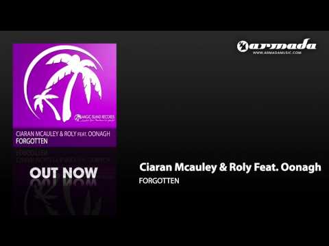 Ciaran McAuley & Roly feat. Oonagh - Forgotten (Intro Mix) (MAGIC031) - UCGZXYc32ri4D0gSLPf2pZXQ