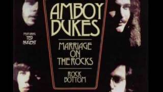 Amboy Dukes - Marriage Pts 1-3