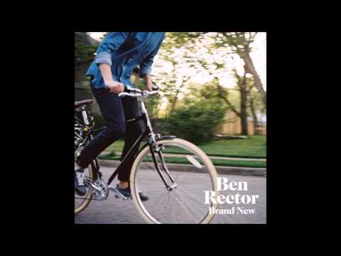 Ben Rector - Like the World Is Going to End