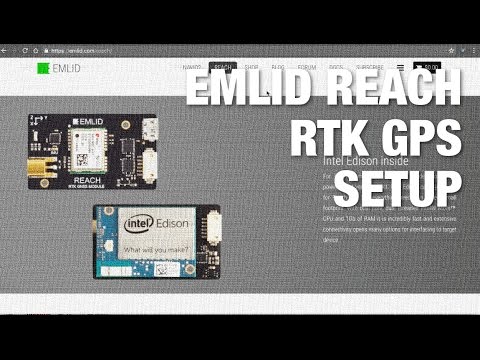 EMLID Reach RTK GPS Introduction and Configuration - UC_LDtFt-RADAdI8zIW_ecbg