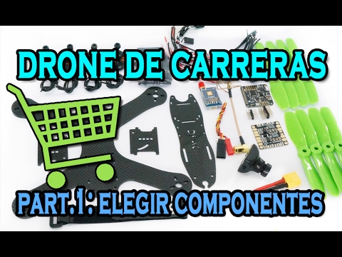 Como montar Drone de carreras #1: Qué componentes elegir - UC_YKJQf3ssj-WUTuclJpTiQ