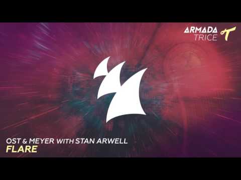 Ost & Meyer with Stan Arwell - Flare [A State Of Trance Episode 738] - UCalCDSmZAYD73tqVZ4l8yJg