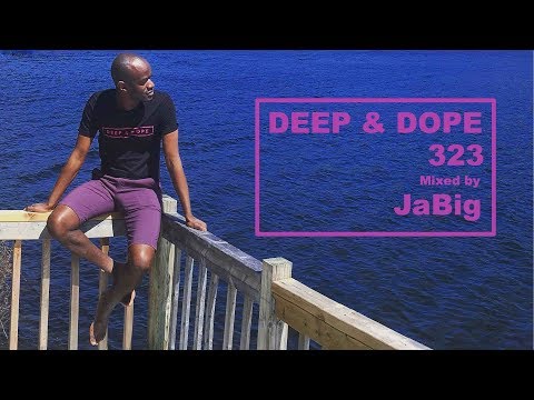 Relaxing Ultra Chill Deep House Music Lounge DJ Mix Playlist by JaBig - DEEP & DOPE 323 - UCO2MMz05UXhJm4StoF3pmeA