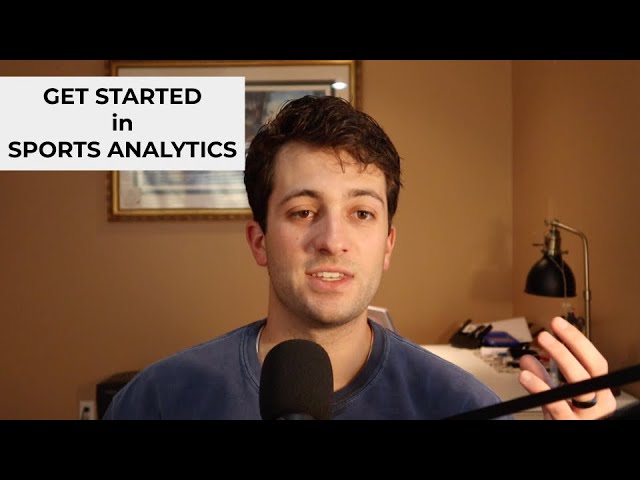 How to Start a Career in Sports Analytics