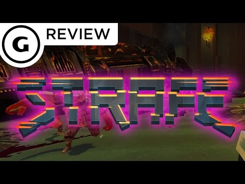 STRAFE Review - UCbu2SsF-Or3Rsn3NxqODImw