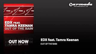 EDX & Tamra Keenan - Out Of The Rain (Radio Mix) [ZOUK023]