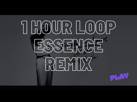 Essence Remix - WizKid Ft. Justin Bieber, Tems *1 hour loop*