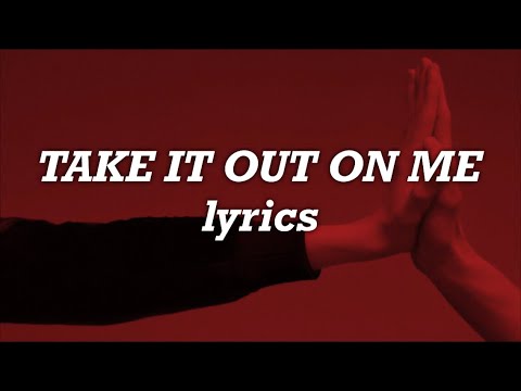Justin Bieber - Take It Out On Me (Lyrics)
