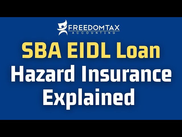 What Is Hazard Insurance for an SBA Loan?